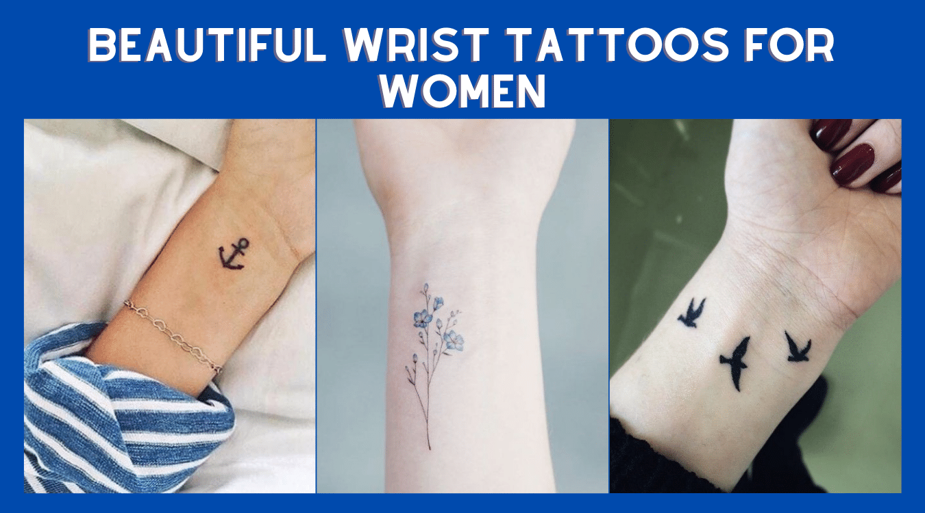 Beautiful Wrist Tattoos For Women