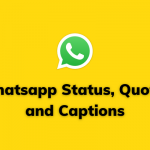 Best WhatsApp status quotes and captions