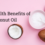 Health Benefits of Coconut Oil