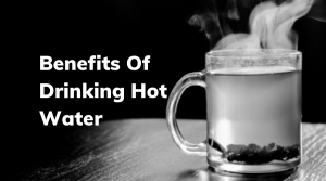 Read more about the article 10 Unexpected Health Benefits of Drinking Hot Water