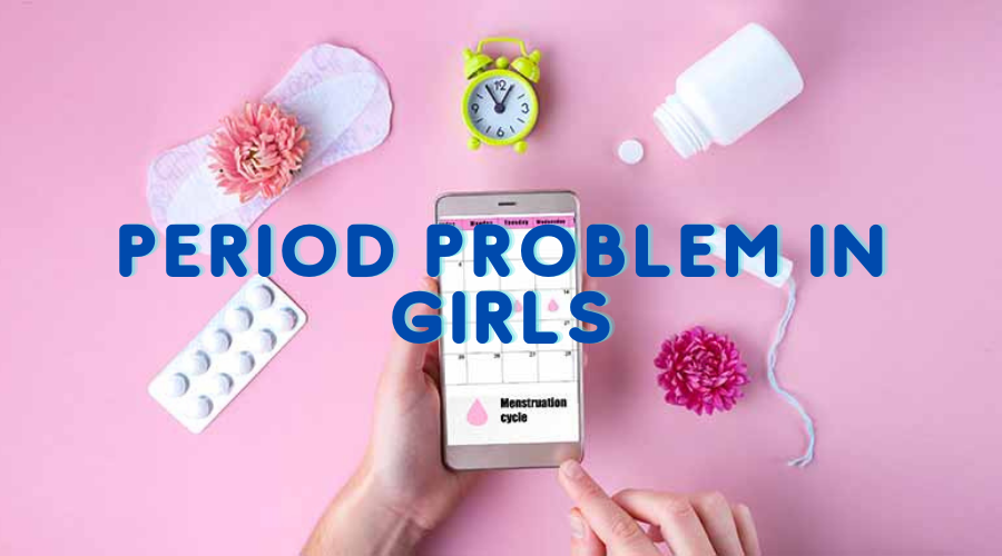 Common Period Problem in Girls women