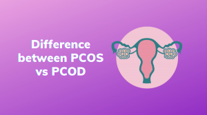 Read more about the article Difference Betwen PCOS Vs PCOD: Most people don’t even know!