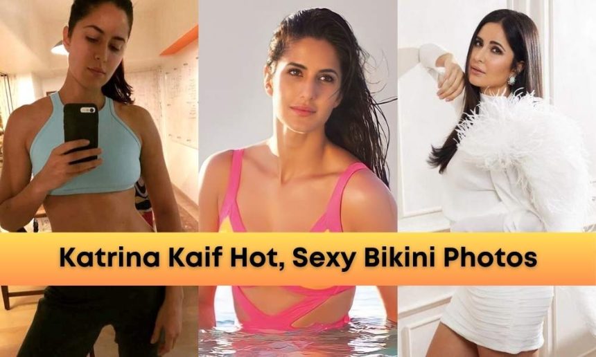 Katrina Kaif Hot Sexy Bikini Photos