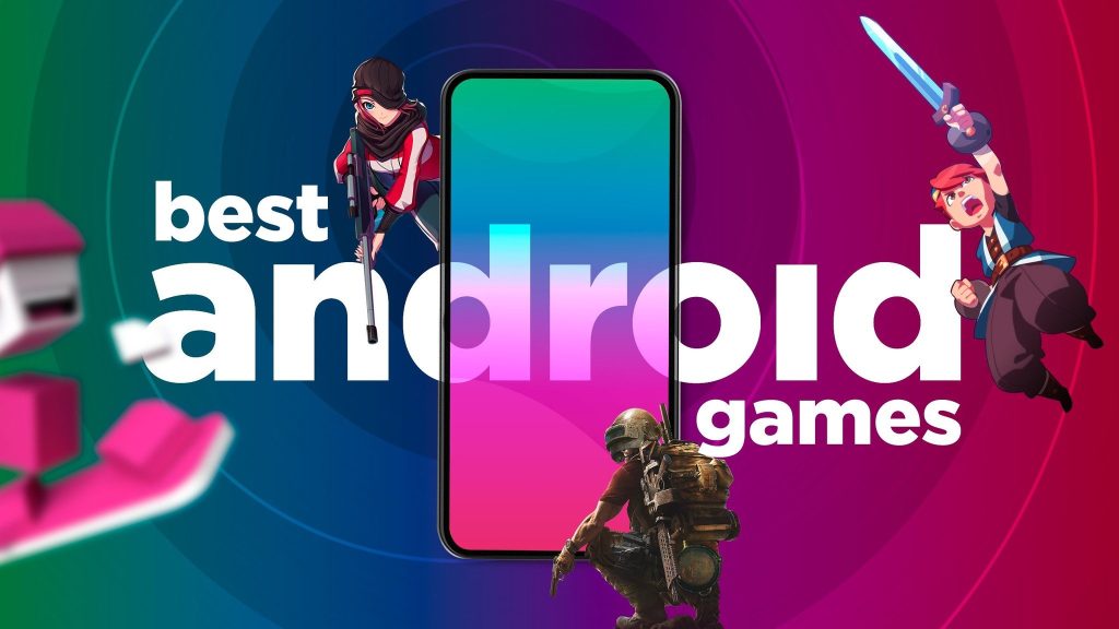 Best Android Games free for mobile