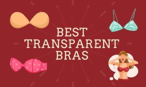 Read more about the article Transparent Bra For Women: 5 Best Transparent Bras in India