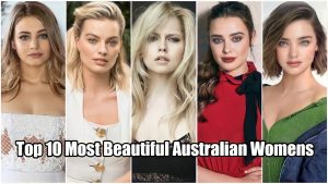 Read more about the article Top 10 Most Beautiful and Hottest Australian Women