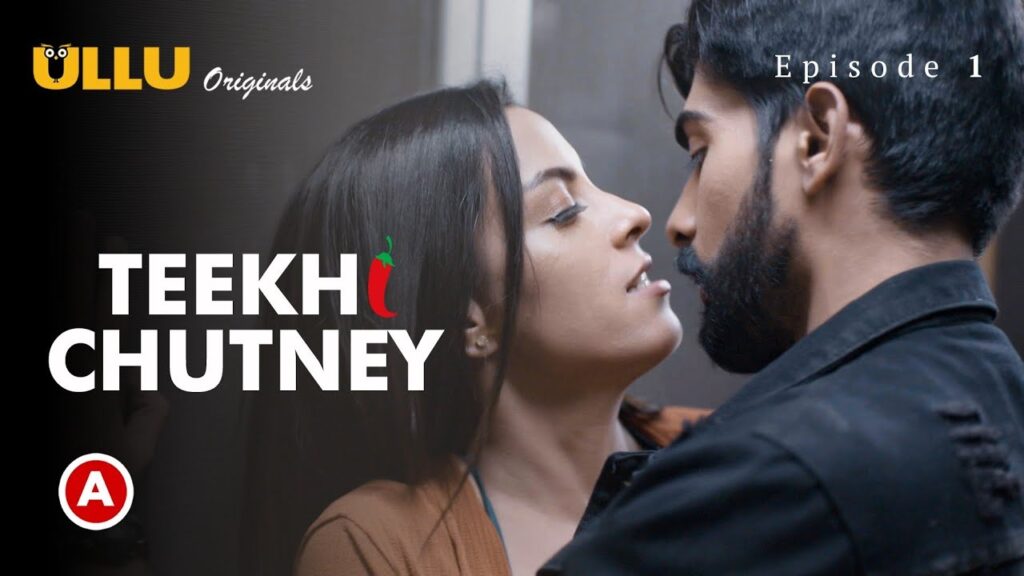 teekhi chutney web series watch onlin