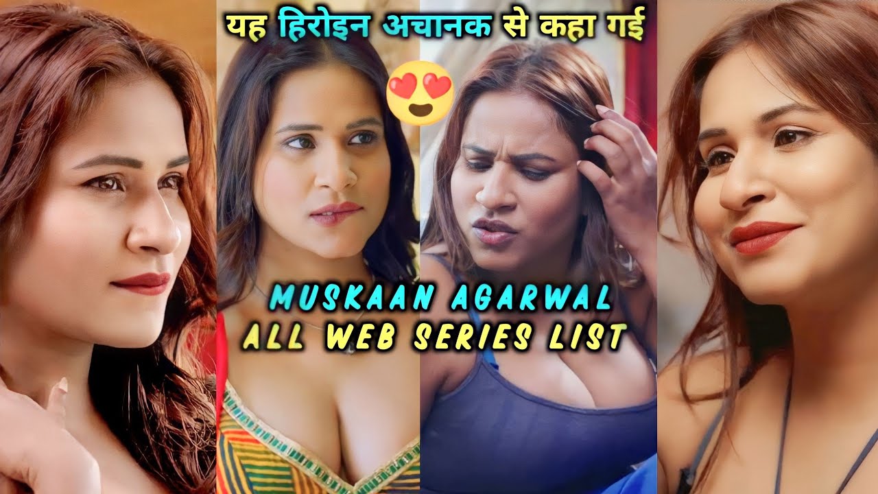 Muskaan Agarwal Web Series List OTT