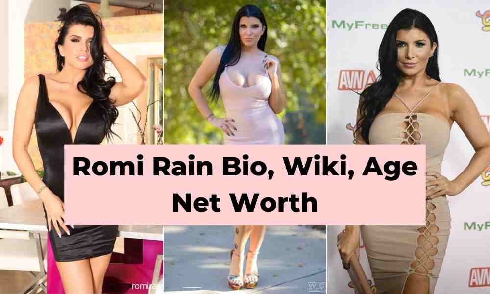 Romi Rain Bio Wiki Age Net Worth