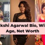 Sakshi Agarwal Bio