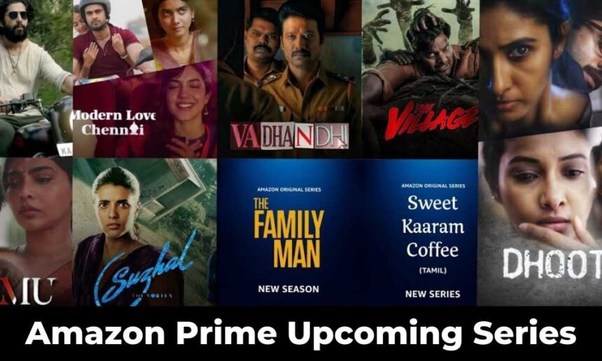 Amazon Prime Upcoming Web Series