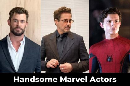 Most Popular Handsome Marvel Actors