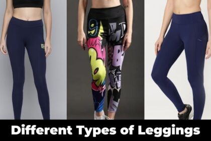 Different Types of Leggings for Women