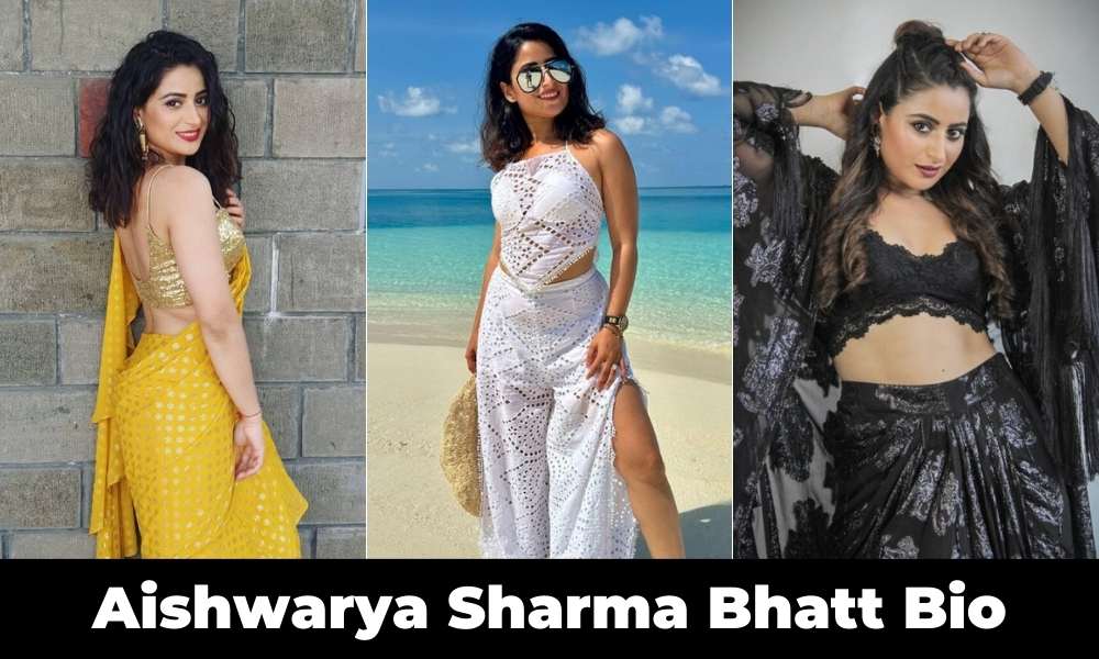 Aishwarya Sharma Bhatt Bio