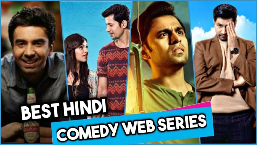 Best Hindi Comedy Web Series Watch Online