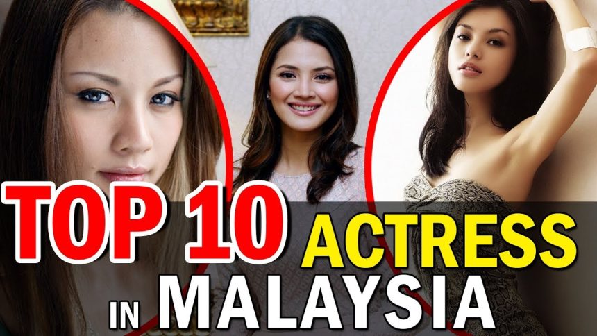 Most Beautiful And Hottest Malaysian Actresses