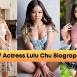 Lulu Chu Biography