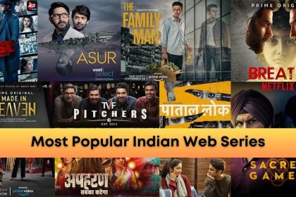 Most Popular Indian Web Series of All Time