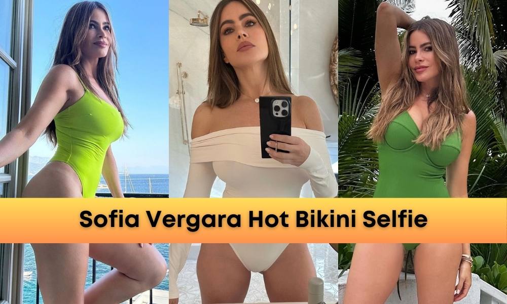 Read more about the article Modern Family Actress Sofia Vergara Hot Bikini Selfie