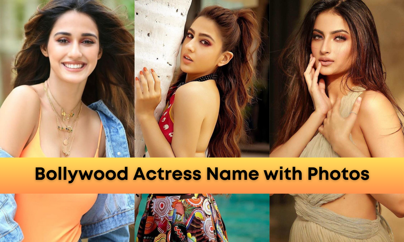 Read more about the article Bollywood Actress Name with Photos | Hindi Heroine List