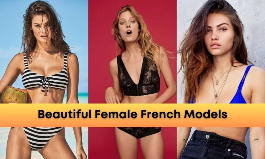 Beautiful Female French Models