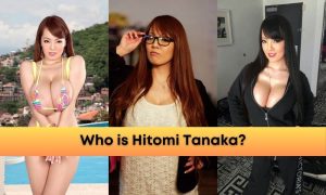 Read more about the article Hitomi Tanaka, Bio, Age, Career, Boyfriend, Measurement, Photos