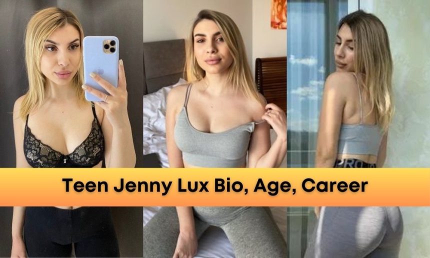 Teen Beauty Jenny Lux Bio