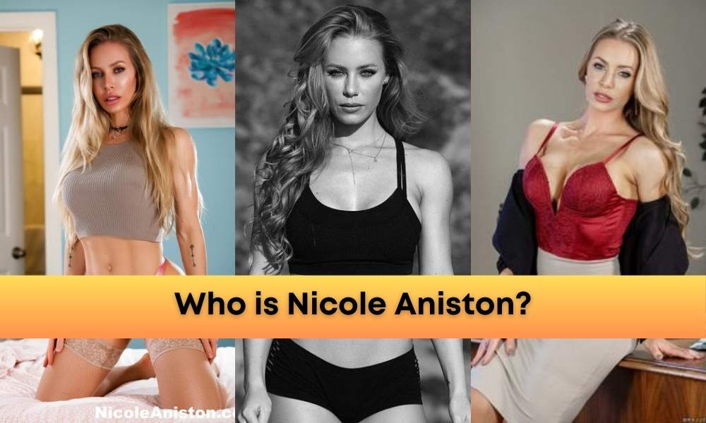 Read more about the article Who is Nicole Aniston? Bio, Age, Biyfriend, Career, Hot Photos