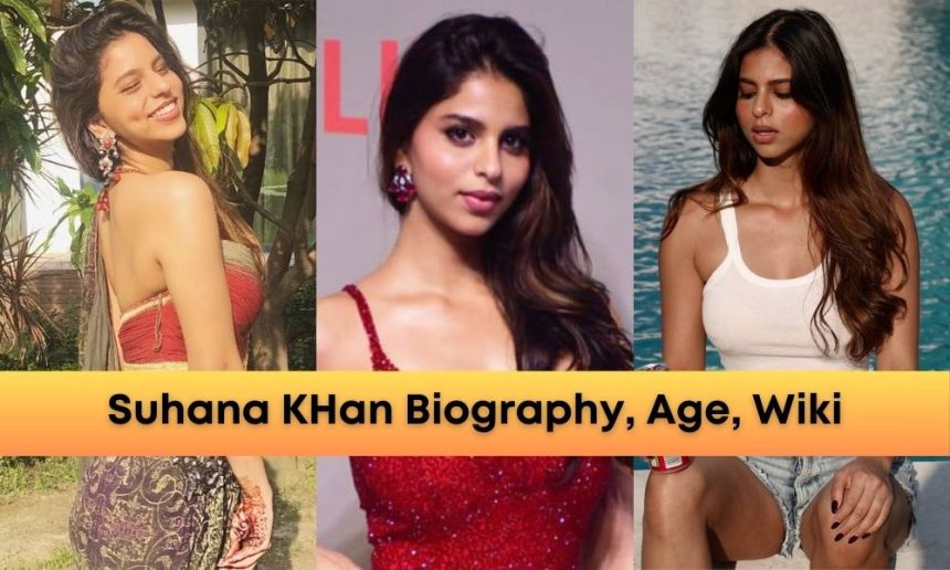 Suhana Khan Biography