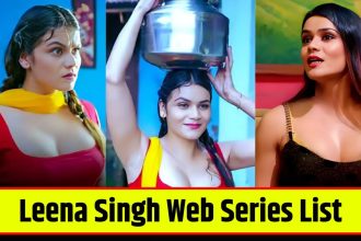 Leena Singh Web Series List Online