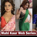 Mahi Kaur Web Series List