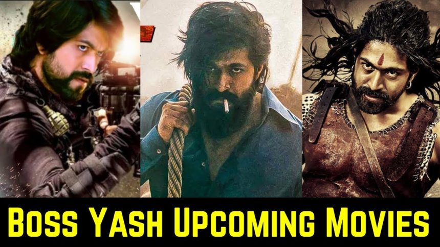 Yash Upcoming Movies List