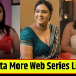 Ekta More Web Series List