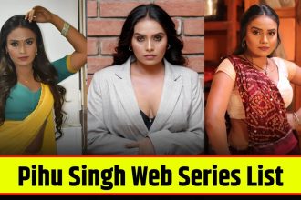 Pihu Singh Web Series List