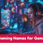 Cool Gaming Names for Gamer Girl