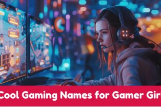 Cool Gaming Names for Gamer Girl