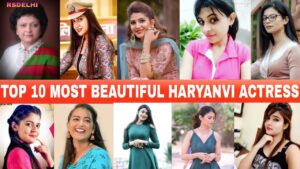 Read more about the article Top 10 Most Beautiful Haryanvi Actresses