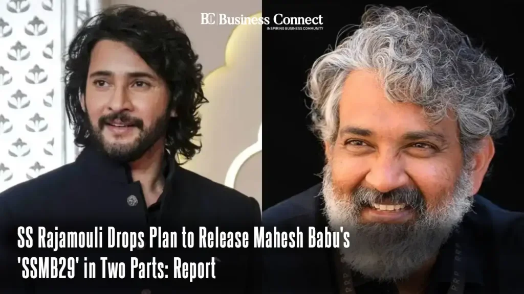 SS Rajamouli Drops Plan to Release Mahesh Babus SSMB29 in Two Parts Report copy